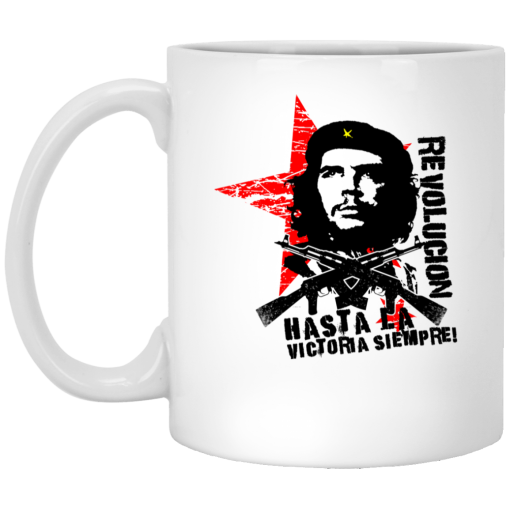 Revolucion Hasta La Victoria Siempre Che Guevara Mug Revolucion Hasta La Victoria Siempre Che Guevara Mug