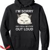 Rolling Loud Hoodie Did I Roll My Eyes Out Loud Trending