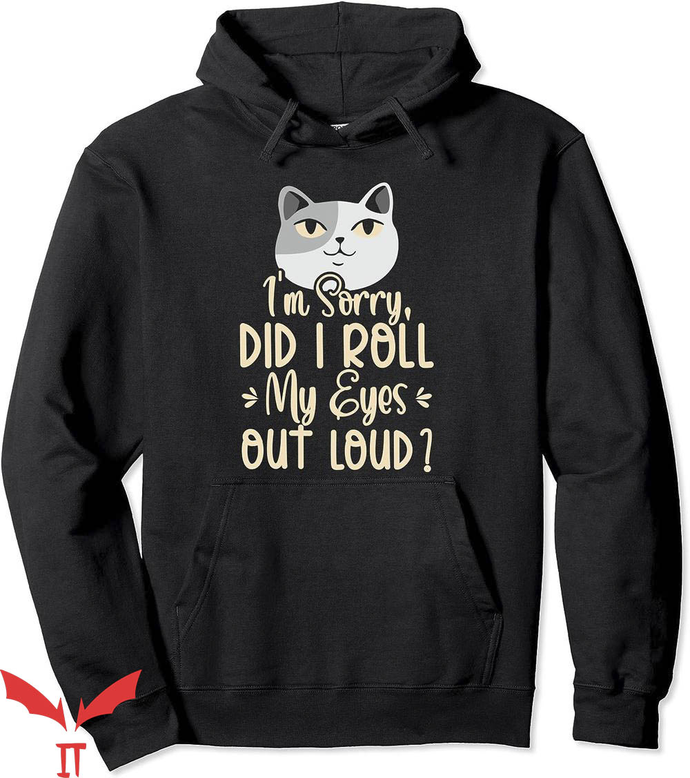 Rolling Loud Hoodie Eyes Out Loud Annoyed Cat Trending Rolling Loud Hoodie Eyes Out Loud Annoyed Cat Trending