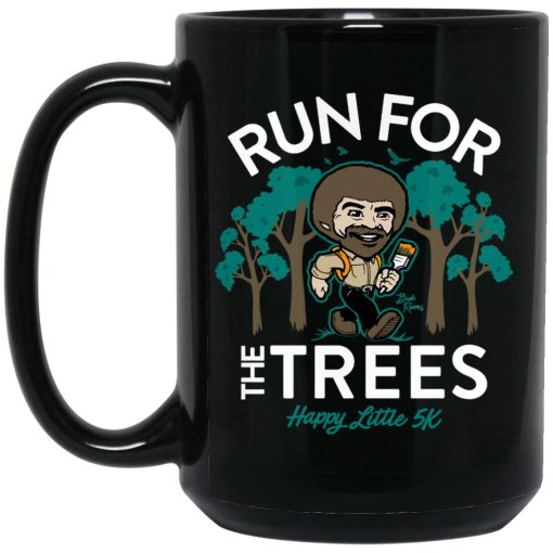 Run for the Trees - Happy Little 5K Mug Run for the Trees - Happy Little 5K Mug