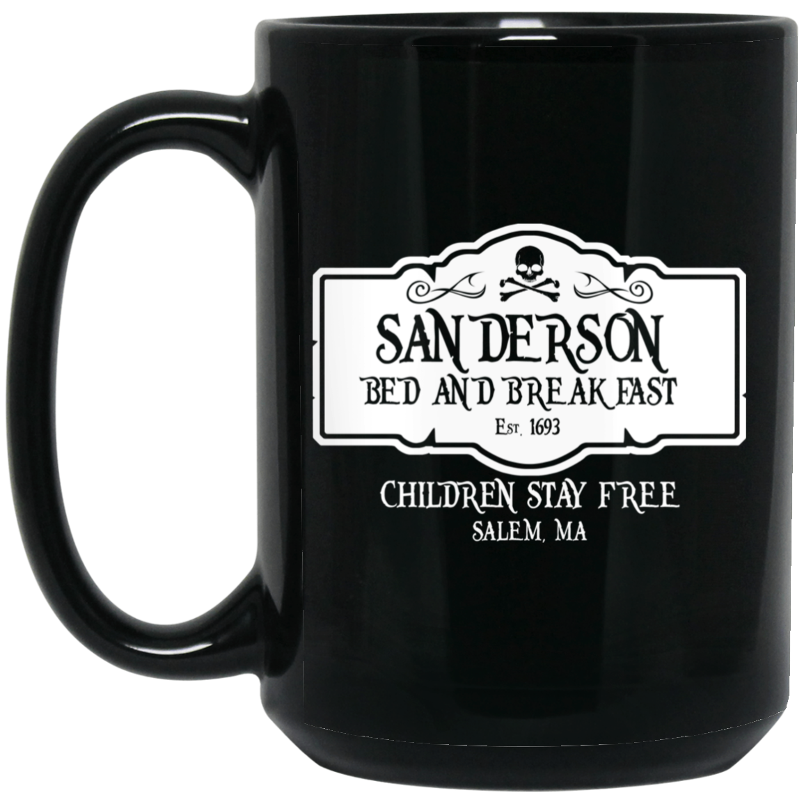 Sanderson Bed And Breakfast Est 1963 Children Stay Free Mug Sanderson Bed And Breakfast Est 1963 Children Stay Free Mug