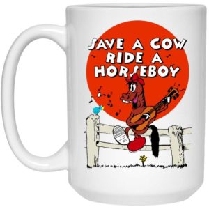 Save A Cow Ride A Horseboy Mug 3