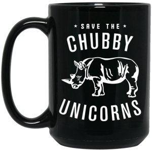 Save The Chubby Unicorns Mug