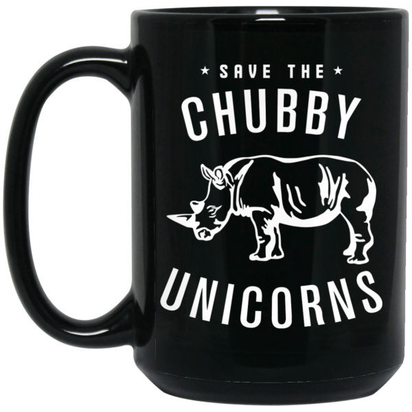 Save The Chubby Unicorns Mug