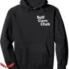 Self Love Club Hoodie Self Care Club Positive Trending