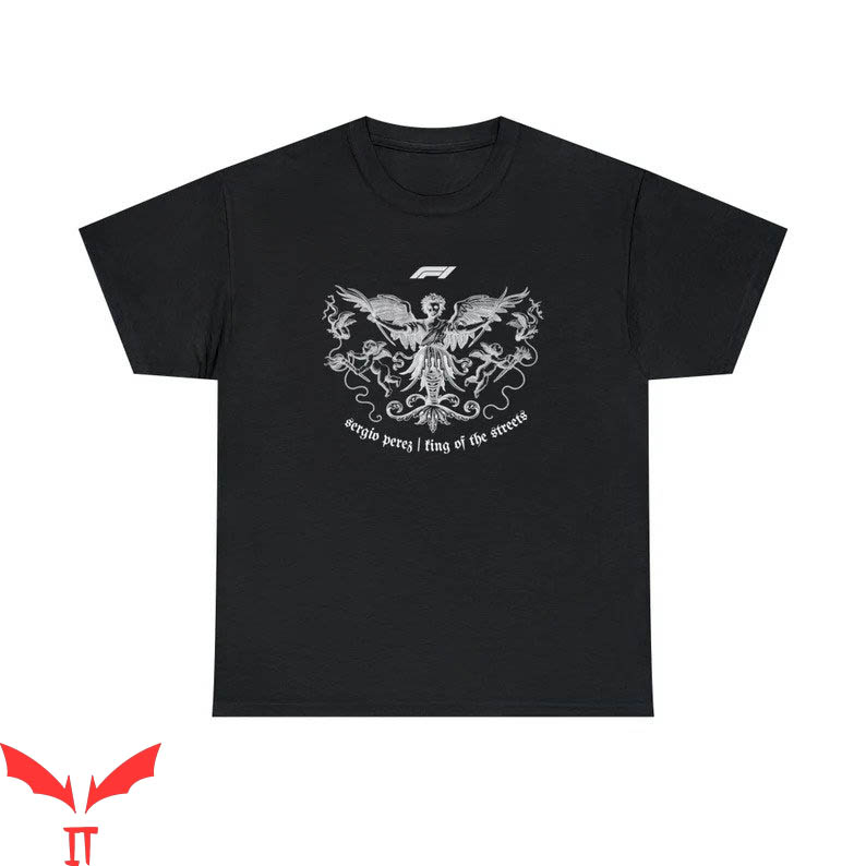 Sergio Perez T-shirt King Of The Streets T-shirt Sergio Perez T-shirt King Of The Streets T-shirt