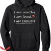She Loved Me Till Thursday Hoodie I Am Worthy Trending
