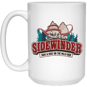 Sierra Sidewinder Take A Ride On The Wild Side Mug