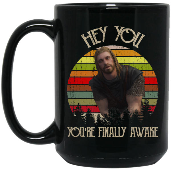 Skyrim Ralof Hey You You’re Finally Awake Mug