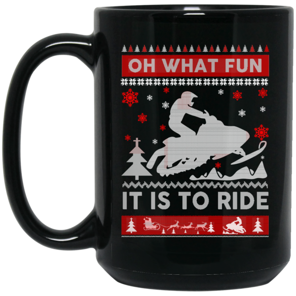 Snowmobile Sweater Christmas Oh What Fun It Is To Ride Mug