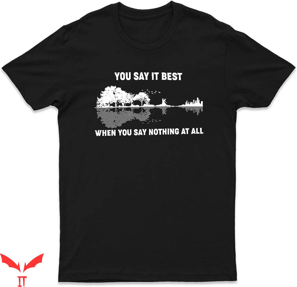 Song Lyric T-shirt You Say It Best Song Lyrics T-shirt Song Lyric T-shirt You Say It Best Song Lyrics T-shirt