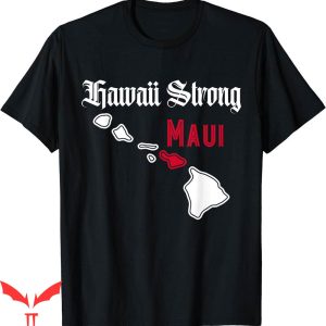 Spam Maui T-Shirt Maui Hawaii Strong