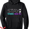 Stay Sober Hoodie Tomorrow Needs You Pullover