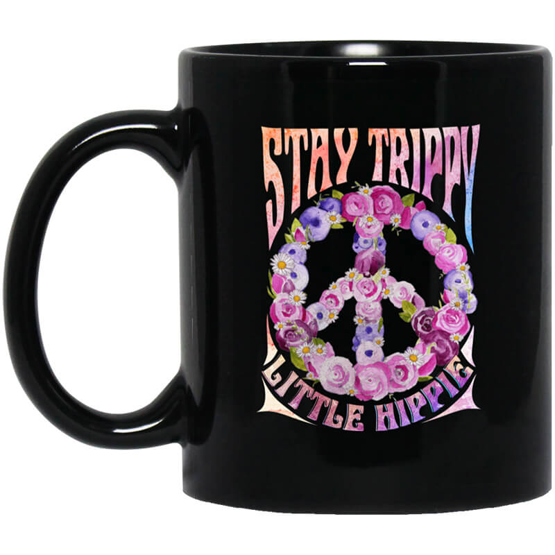 Stay Trippy Little Hippie Mug Stay Trippy Little Hippie Mug