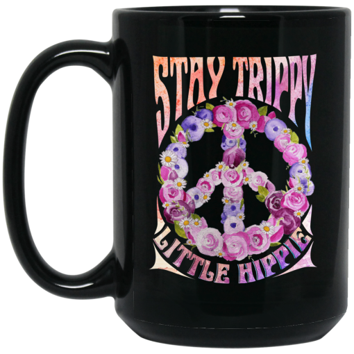 Stay Trippy Little Hippie Mug Stay Trippy Little Hippie Mug