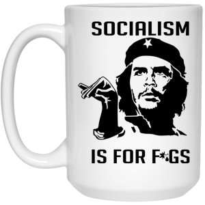 Steven Crowder Socialism Is For Figs Mug