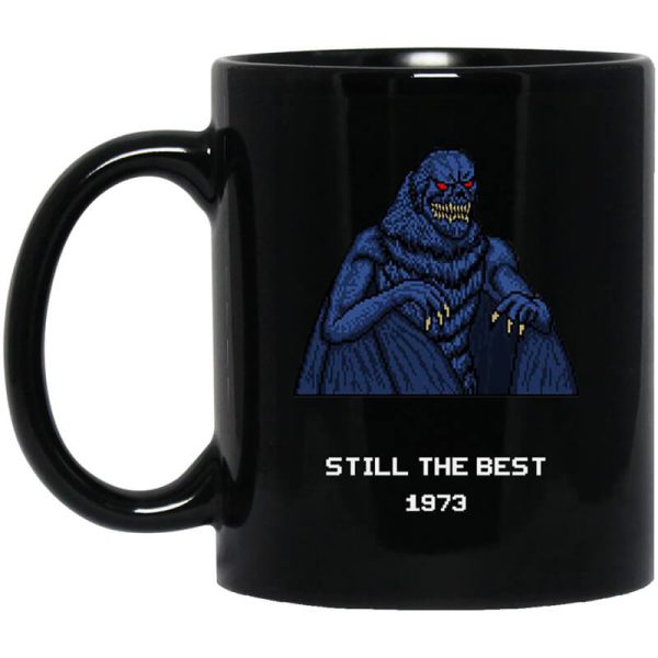 Still The Best 1973 Mug