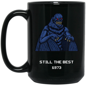 Still The Best 1973 Mug