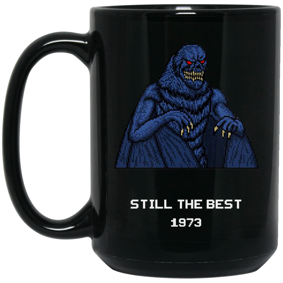 Still The Best 1973 Mug Still The Best 1973 Mug