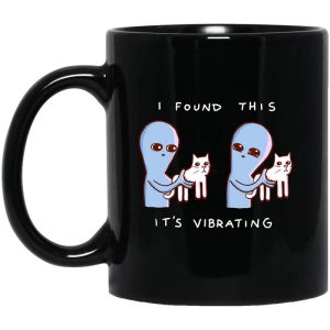 Strange Planet I Found This It’s Vibrating Mug