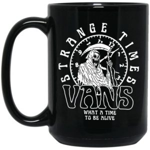 Strange Times Vans What A Time To Be Alive Mug 3