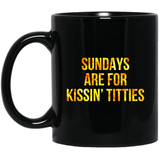 Sundays Are For Kissin' Titties Mitch Trubisky Era Mug Sundays Are For Kissin' Titties Mitch Trubisky Era Mug