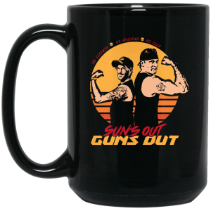 Sun’s Out Guns Out Mug