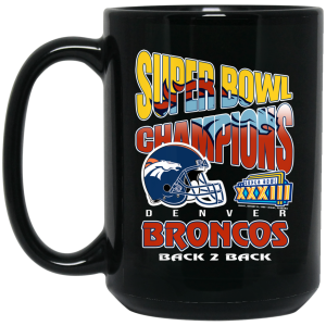 Super Bowl Champions Denver Broncos Back 2 Back Mug