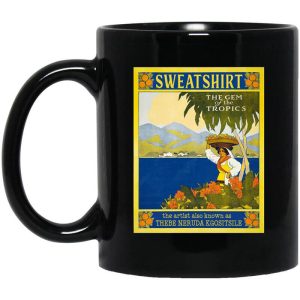 Sweatshirt The Gem Of The Tropics Mug
