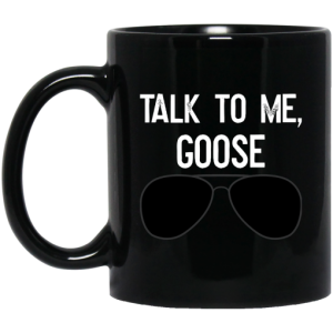 Talk To Me Goose Wear Sunglass Mug