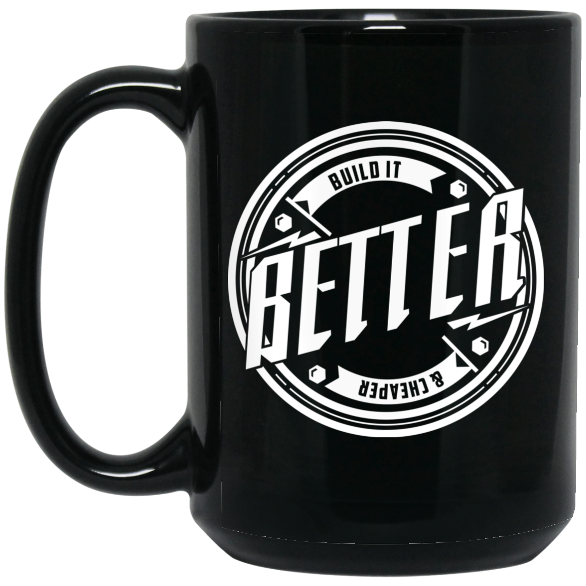 Tavarish Build it Better Build it Cheaper Mug Tavarish Build it Better Build it Cheaper Mug