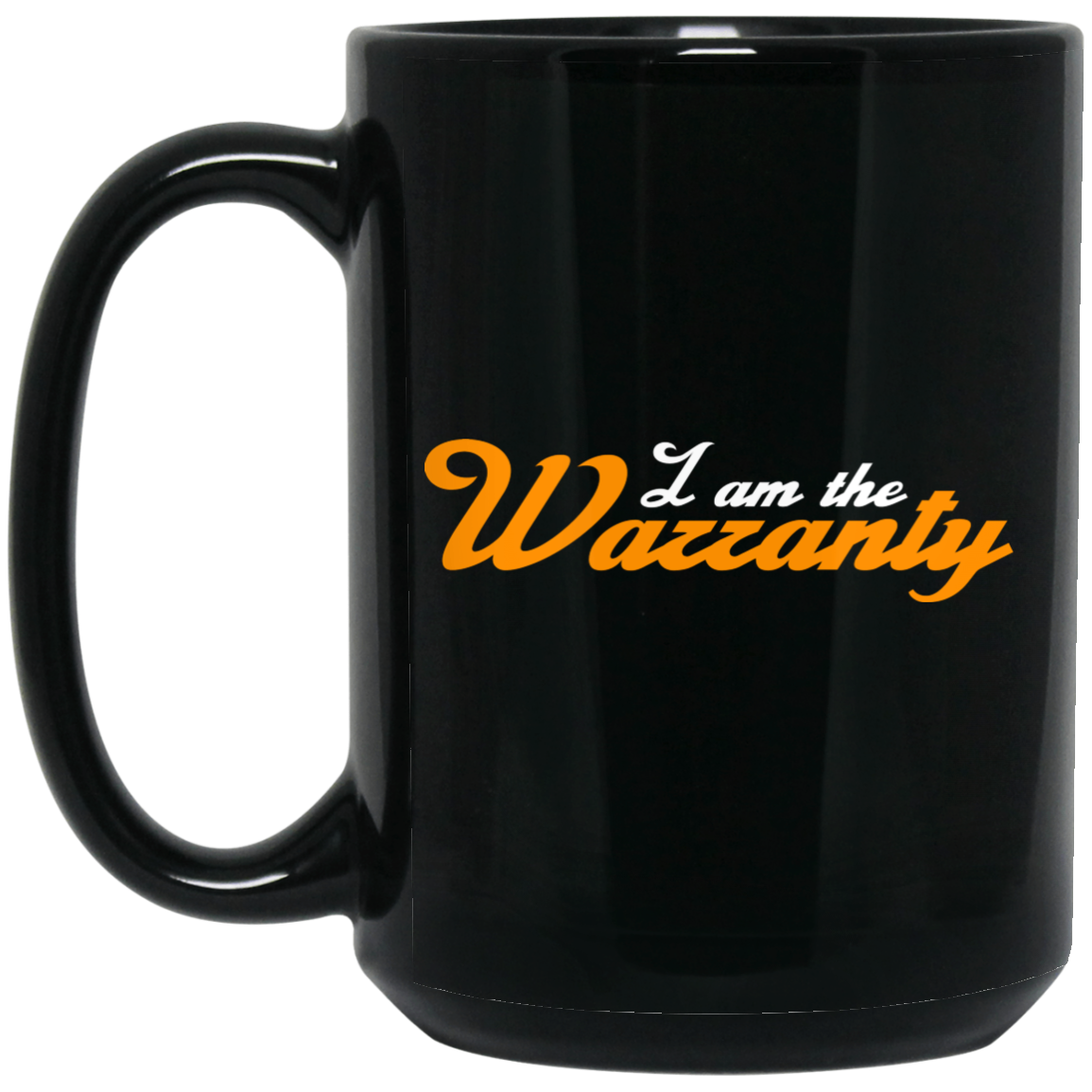 Tavarish I Am The Warranty Mug Tavarish I Am The Warranty Mug