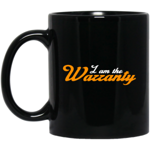 Tavarish I Am The Warranty Mug 3