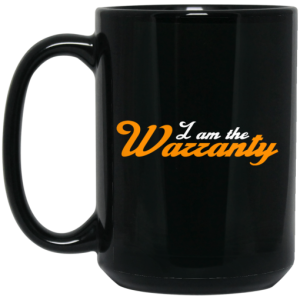 Tavarish I Am The Warranty Mug 4
