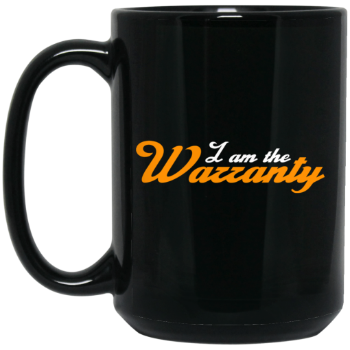 Tavarish I Am The Warranty Mug Tavarish I Am The Warranty Mug