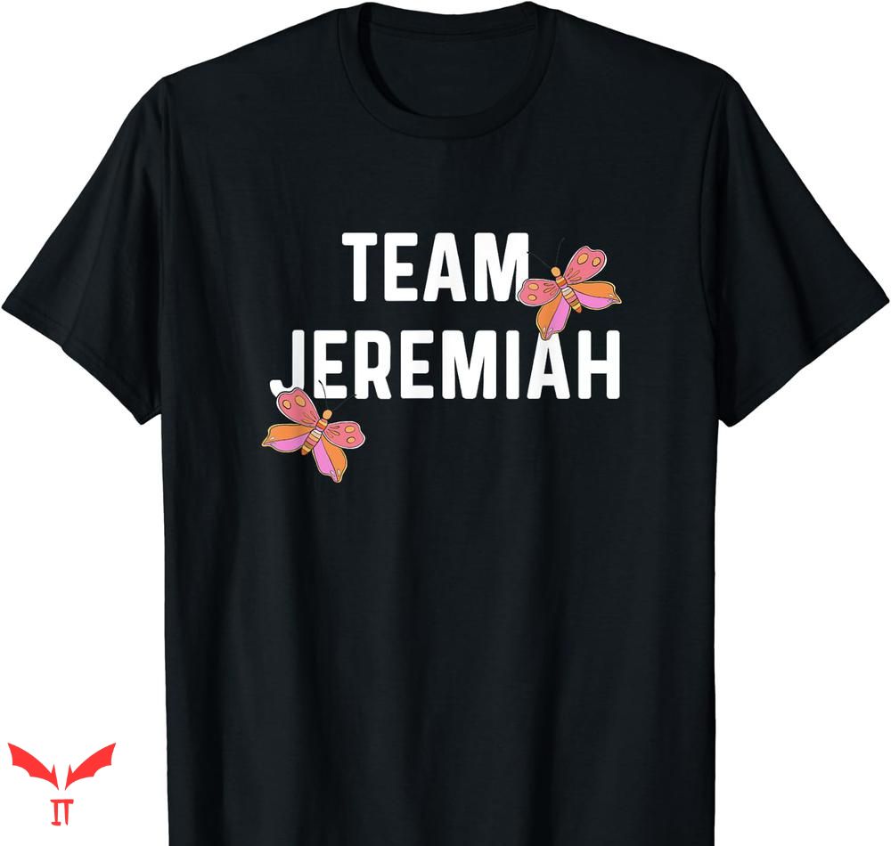 Team Jeremiah T-shirt Butterfly Team Jeremiah T-shirt Butterfly