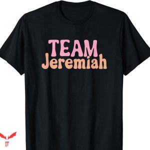 Team Jeremiah T-shirt Cute Pink
