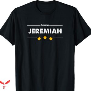 Team Jeremiah T-shirt Family Name Surname