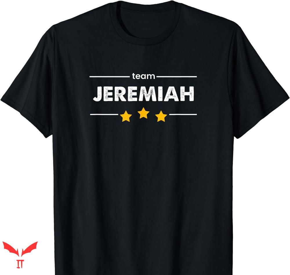 Team Jeremiah T-shirt Family Name Surname Team Jeremiah T-shirt Family Name Surname