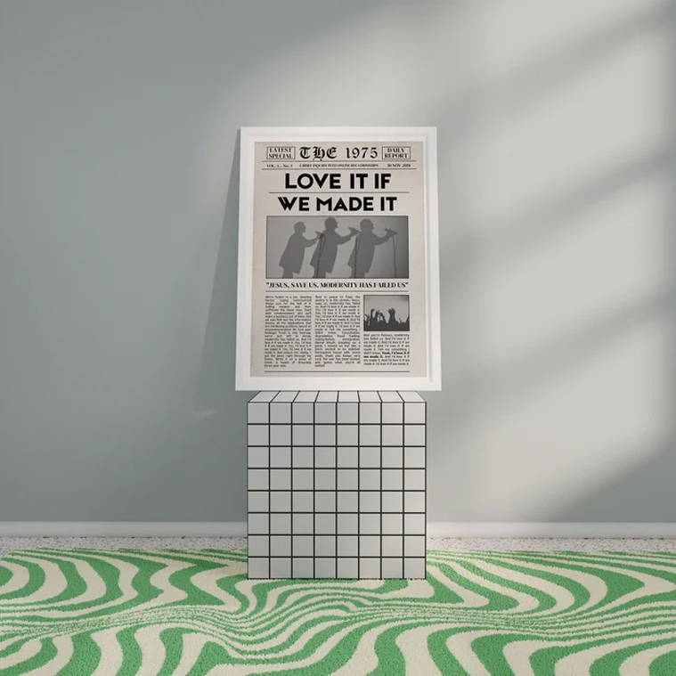The 1975 Love It If We Made It The Best Song Poster The 1975 Love It If We Made It The Best Song Poster