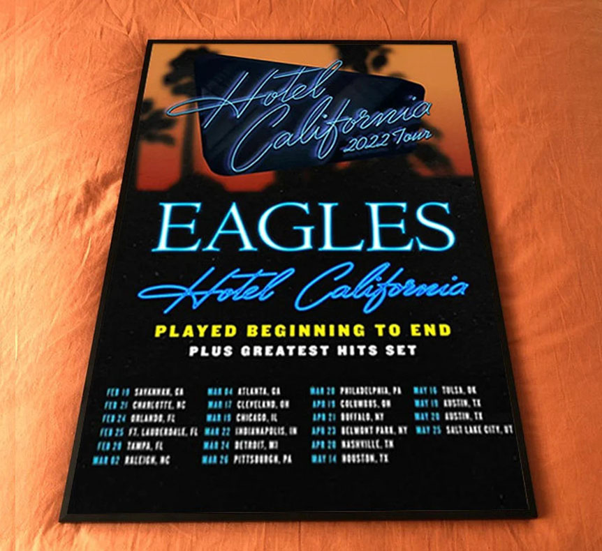 The Eagles Hotel California Concert 2022 US Tour Poster The Eagles Hotel California Concert 2022 US Tour Poster