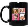 The Golden Girls Savage Classy Bougie Ratchet Mug