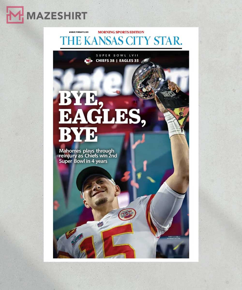 The Kansas City Star 'Bye, Egles, Bye' Super Bowl Championship Poster The Kansas City Star 'Bye, Egles, Bye' Super Bowl Championship Poster
