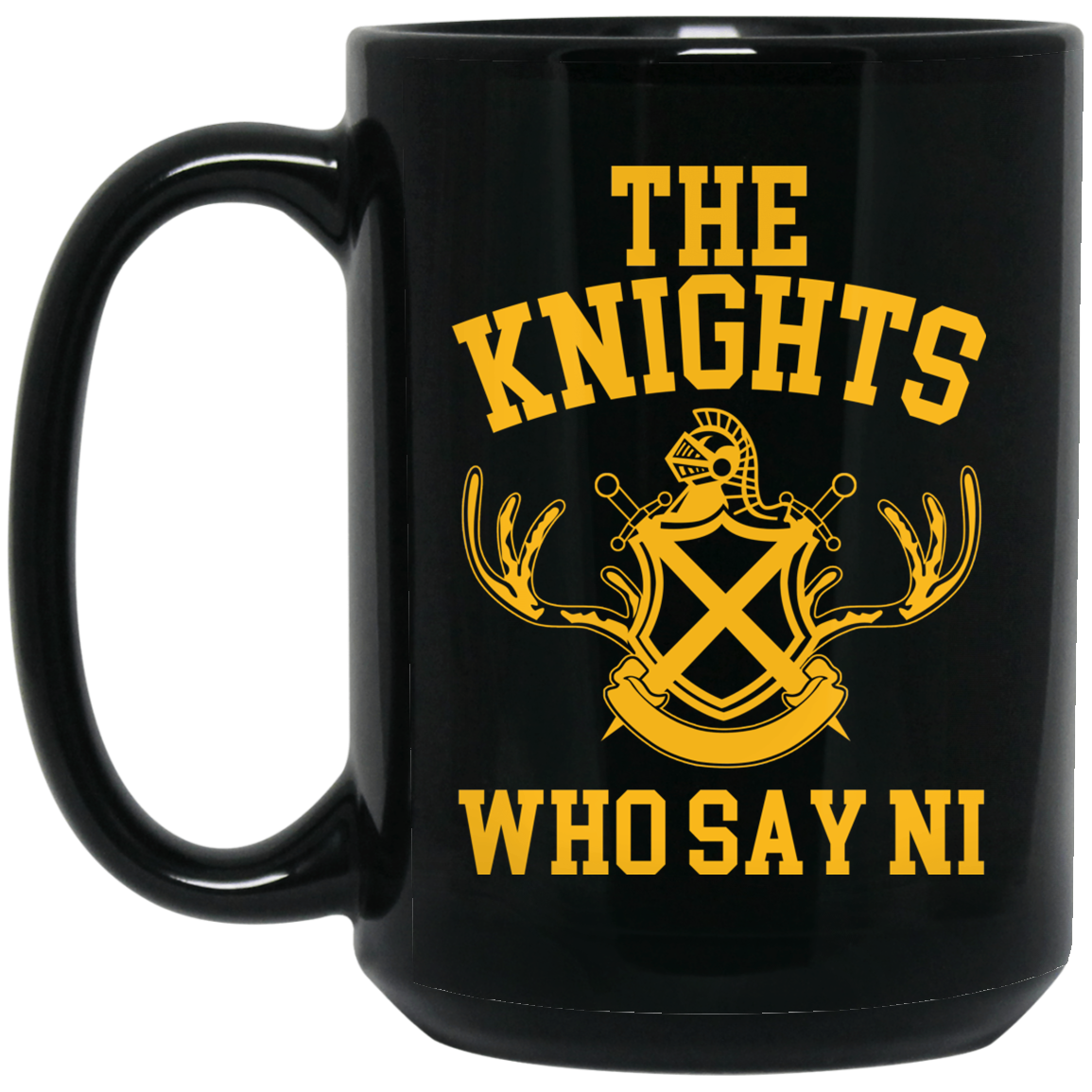 The Knights Who Say Ni - Monty Python Mug The Knights Who Say Ni - Monty Python Mug