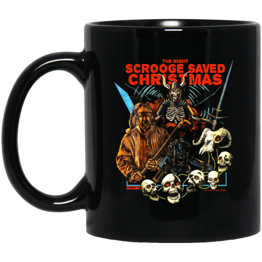 The Night Scrooge Saved Christmas Mug The Night Scrooge Saved Christmas Mug