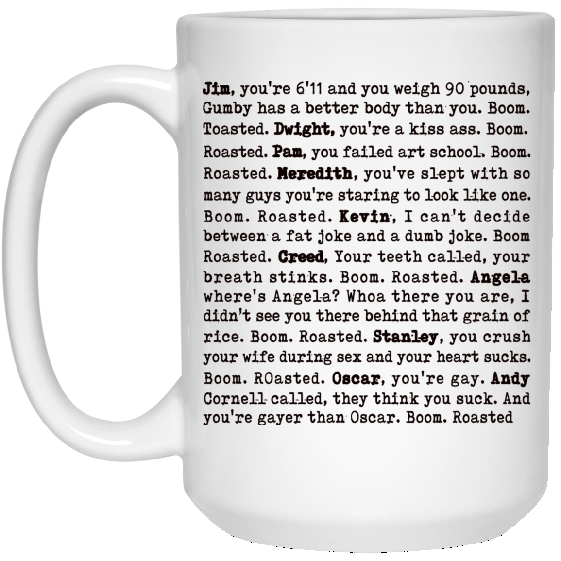 The Office Boom Roasted - Boom Roasted Legendary Michael's Roasting Mug The Office Boom Roasted - Boom Roasted Legendary Michael's Roasting Mug