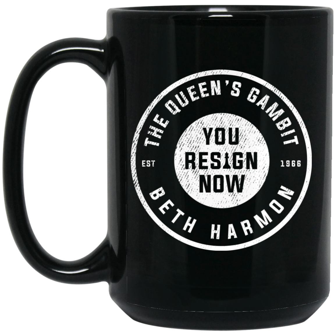 The Queen's Gambit You Resign Now Beth Harmon Mug The Queen's Gambit You Resign Now Beth Harmon Mug