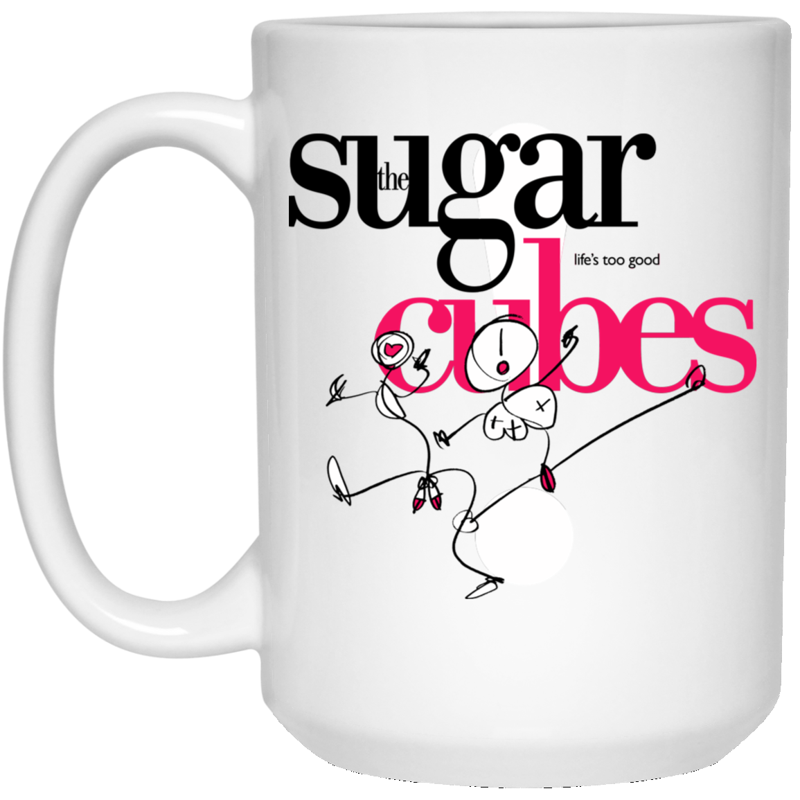 The Sugar Life's Too Good Cubes White Mug The Sugar Life's Too Good Cubes White Mug