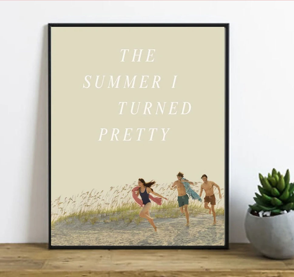 The Summer I Turned Pretty Jenny Han Poster The Summer I Turned Pretty Jenny Han Poster