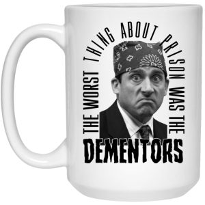 The Worst Thing About Prison Was the Dementors Mug